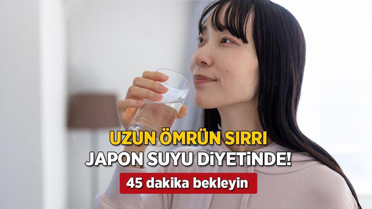japonlarin uzun omrunun sirri su diyetiyle mum gibi eriyin icip 45 dakika bekleyin 2xkhM6vT