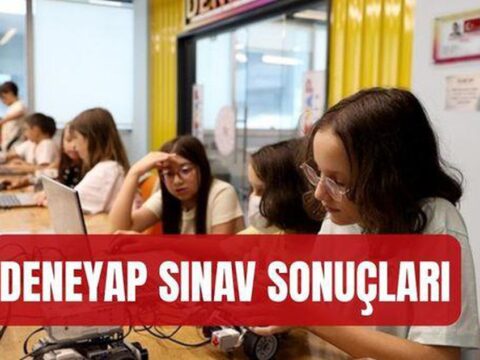DENEYAP 2026 Sınav Sonuçları Açıklandı mı? Sonuçlara Nereden Ulaşılır?