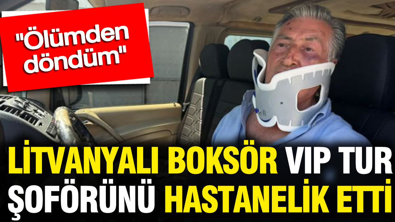 Litvanyalı Boksörün Şoföre Saldırısı: Antalya’da Gerilim Dolu Anlar